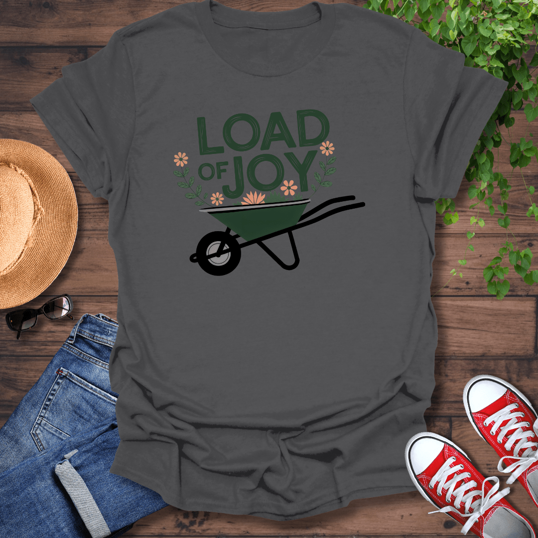 Load Of Joy T-Shirt
