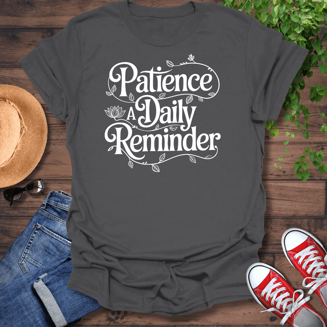 Daily Reminder T-Shirt