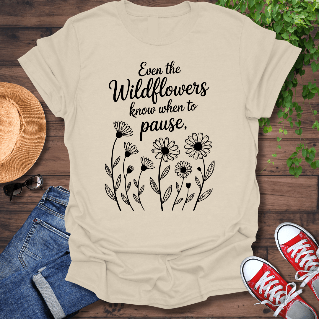 When To Pause T-Shirt
