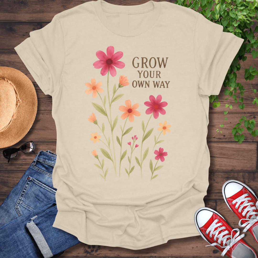 Grow Your Own Way T-Shirt