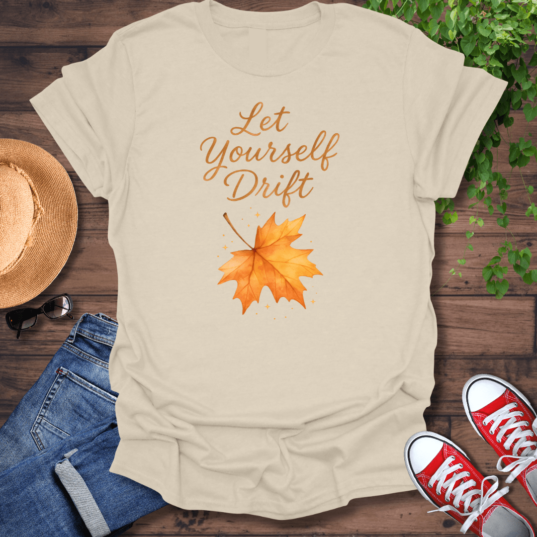 Let Yourself Drift T-Shirt