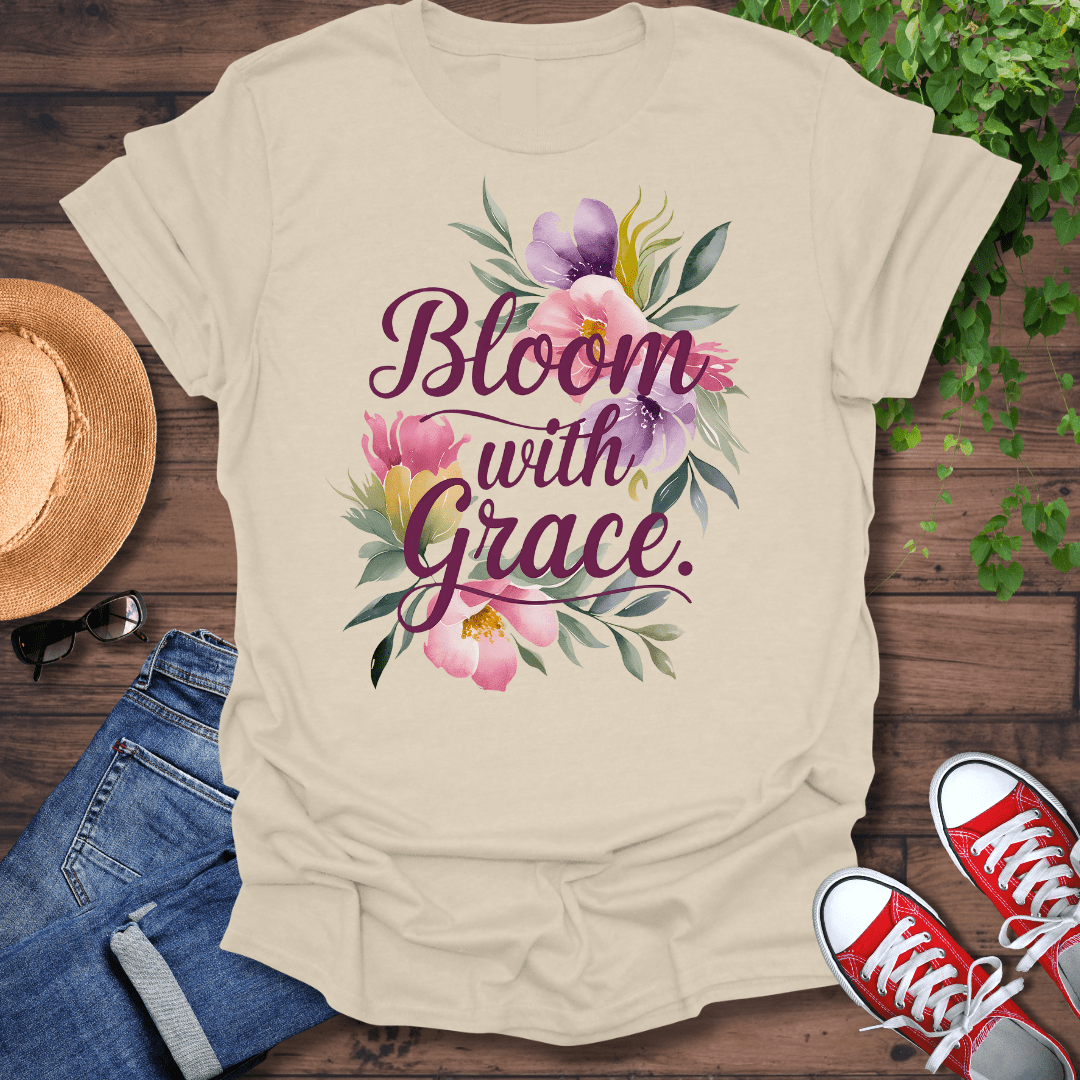 Bloom With Grace T-Shirt
