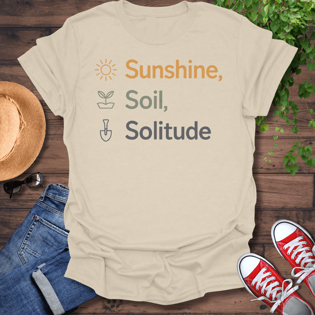 Sunshine Soil Solitude T-Shirt
