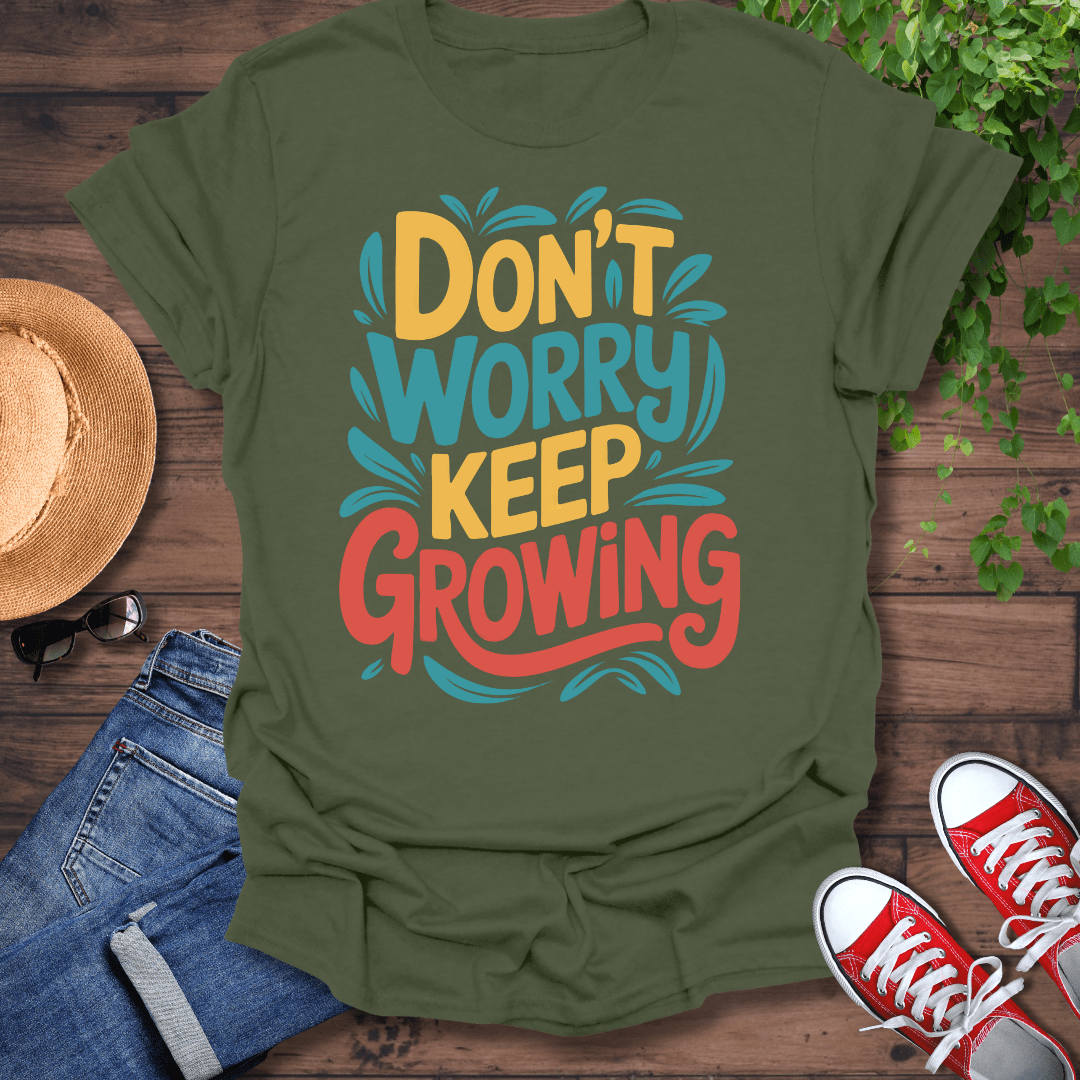 Don't Worry T-Shirt