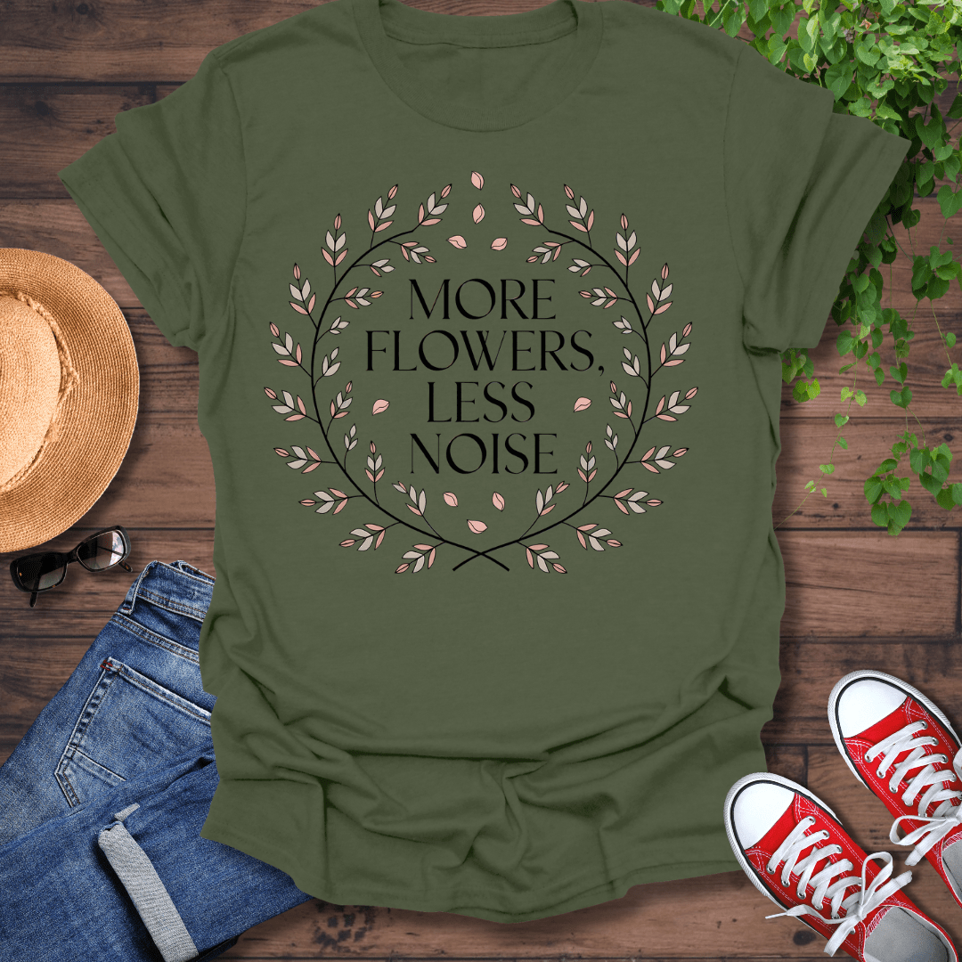 More Flowers T-Shirt