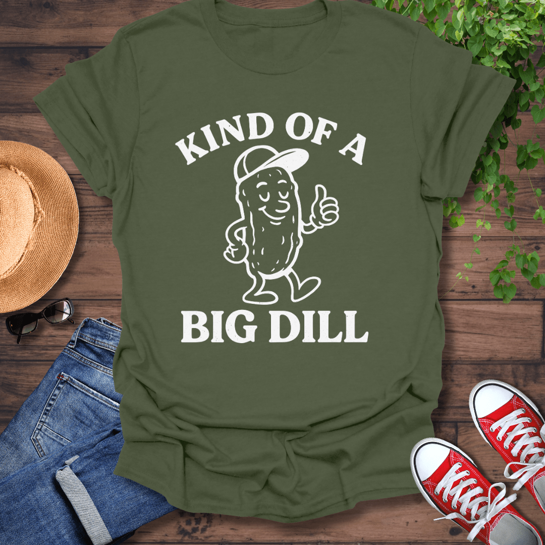 Big Dill T-Shirt