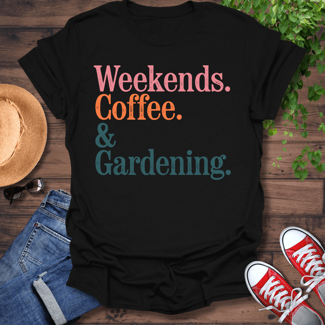 Coffee & Gardening T-Shirt