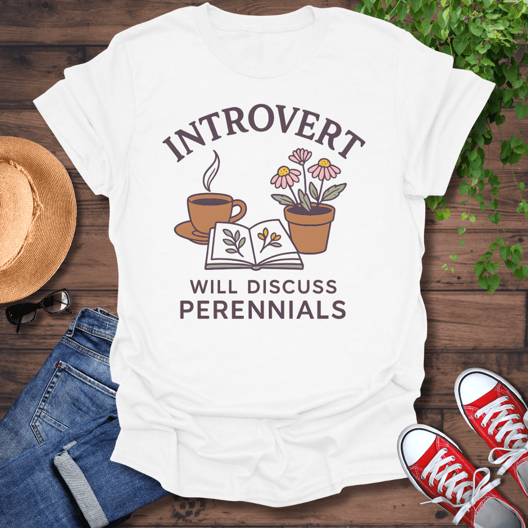 Discuss Perennials T-Shirt