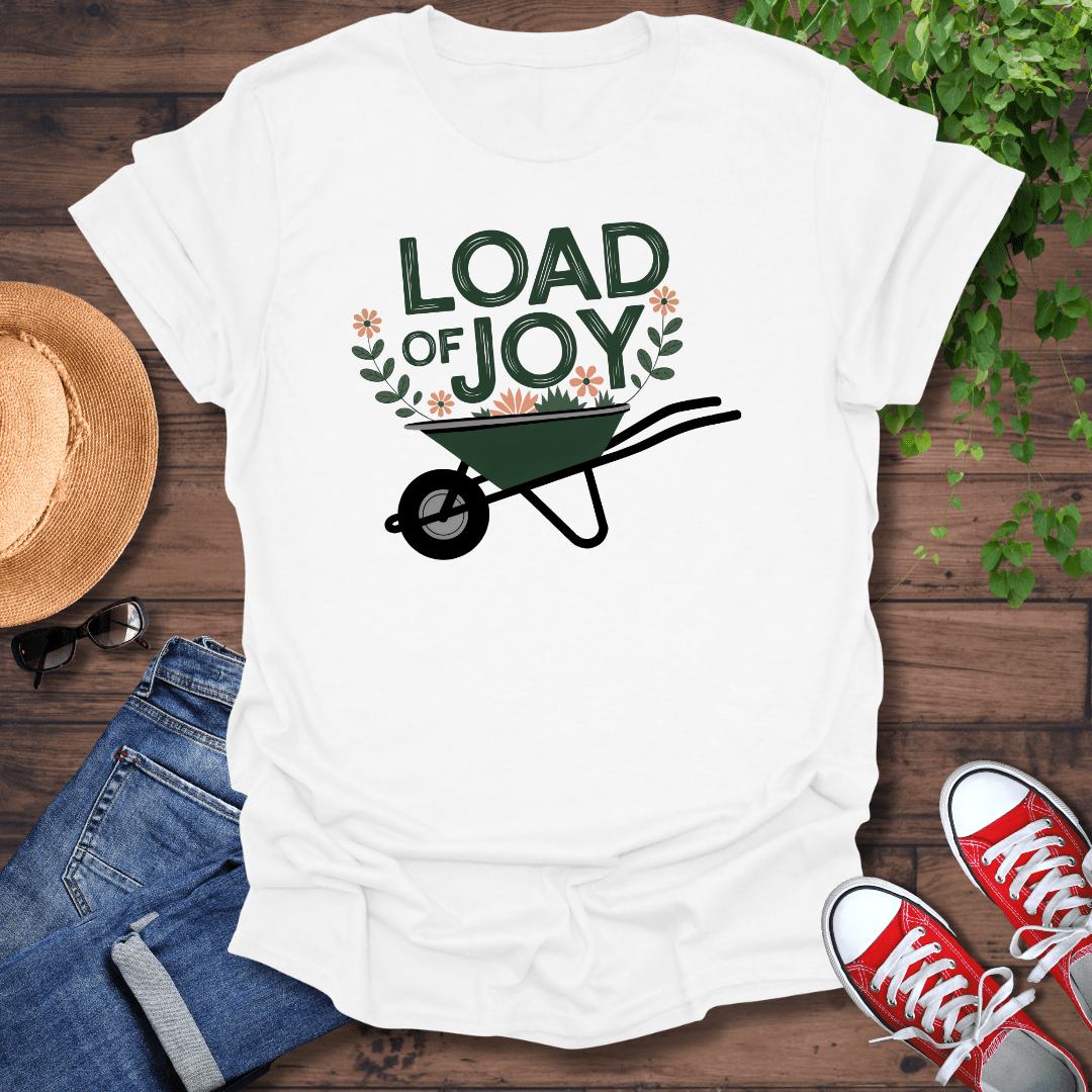 Load Of Joy T-Shirt