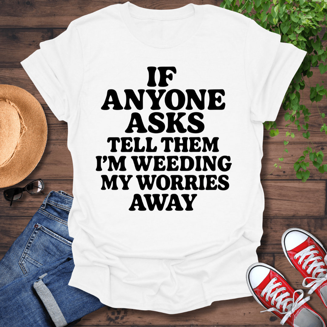 My Worries Away T-Shirt