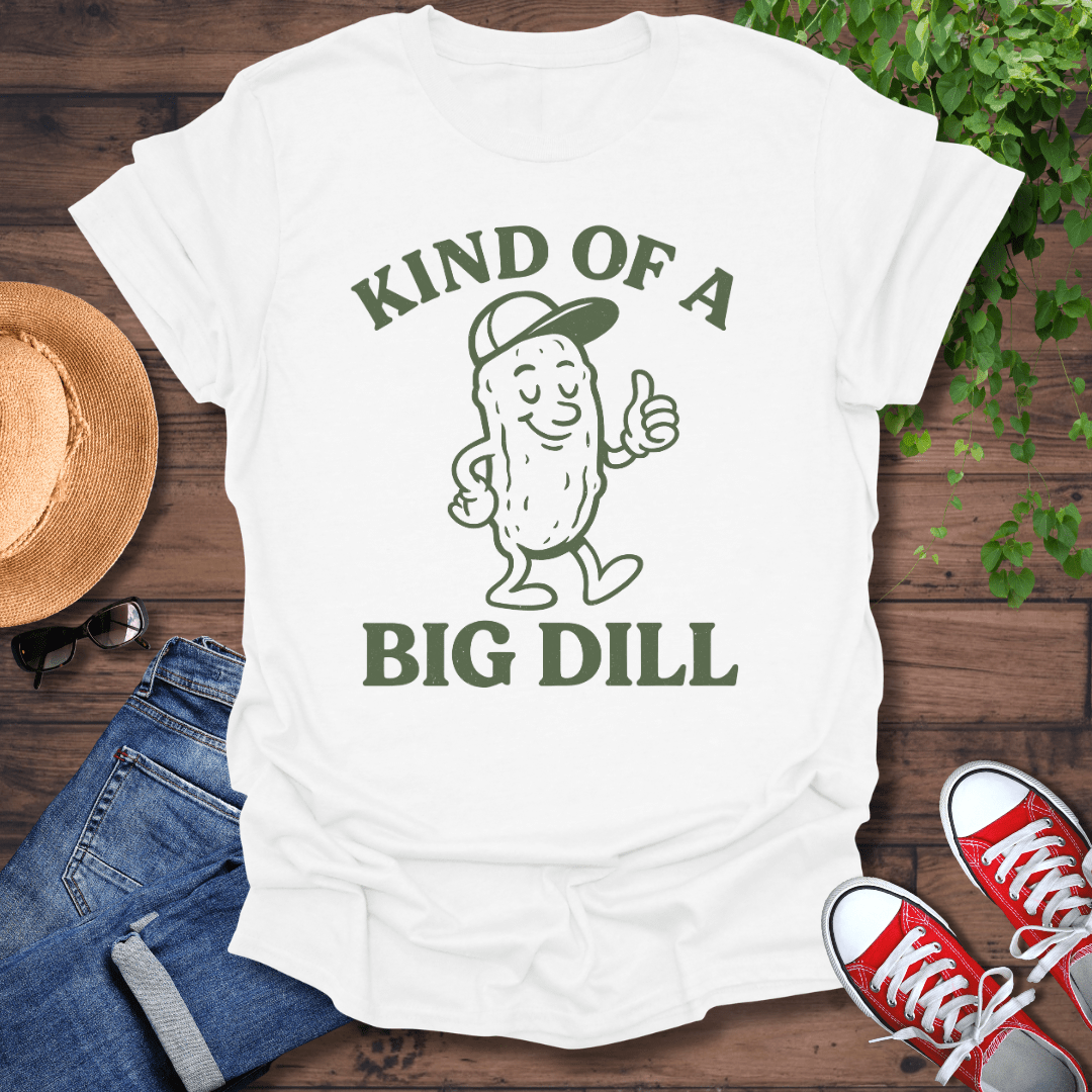 Big Dill T-Shirt