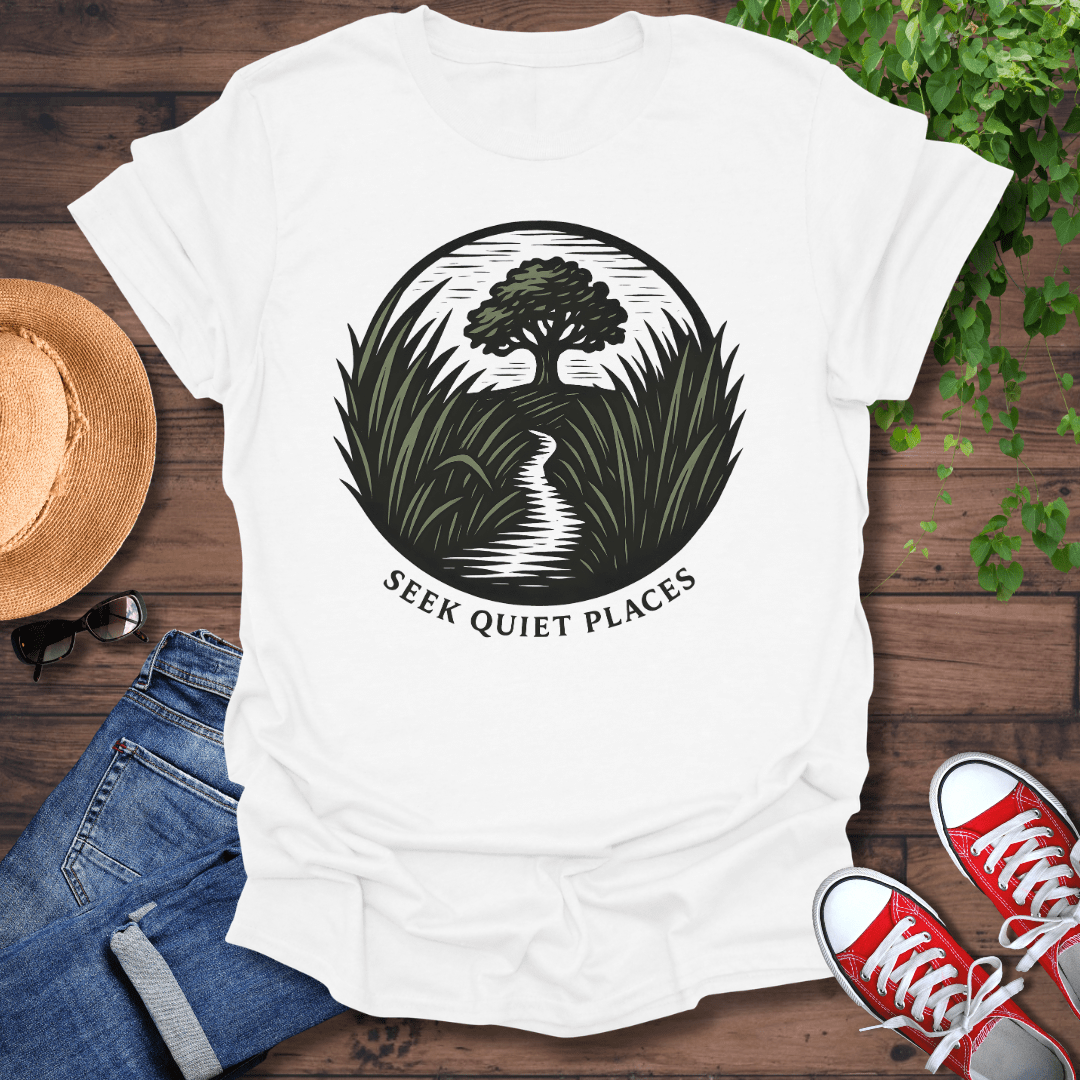 Quiet Places T-Shirt