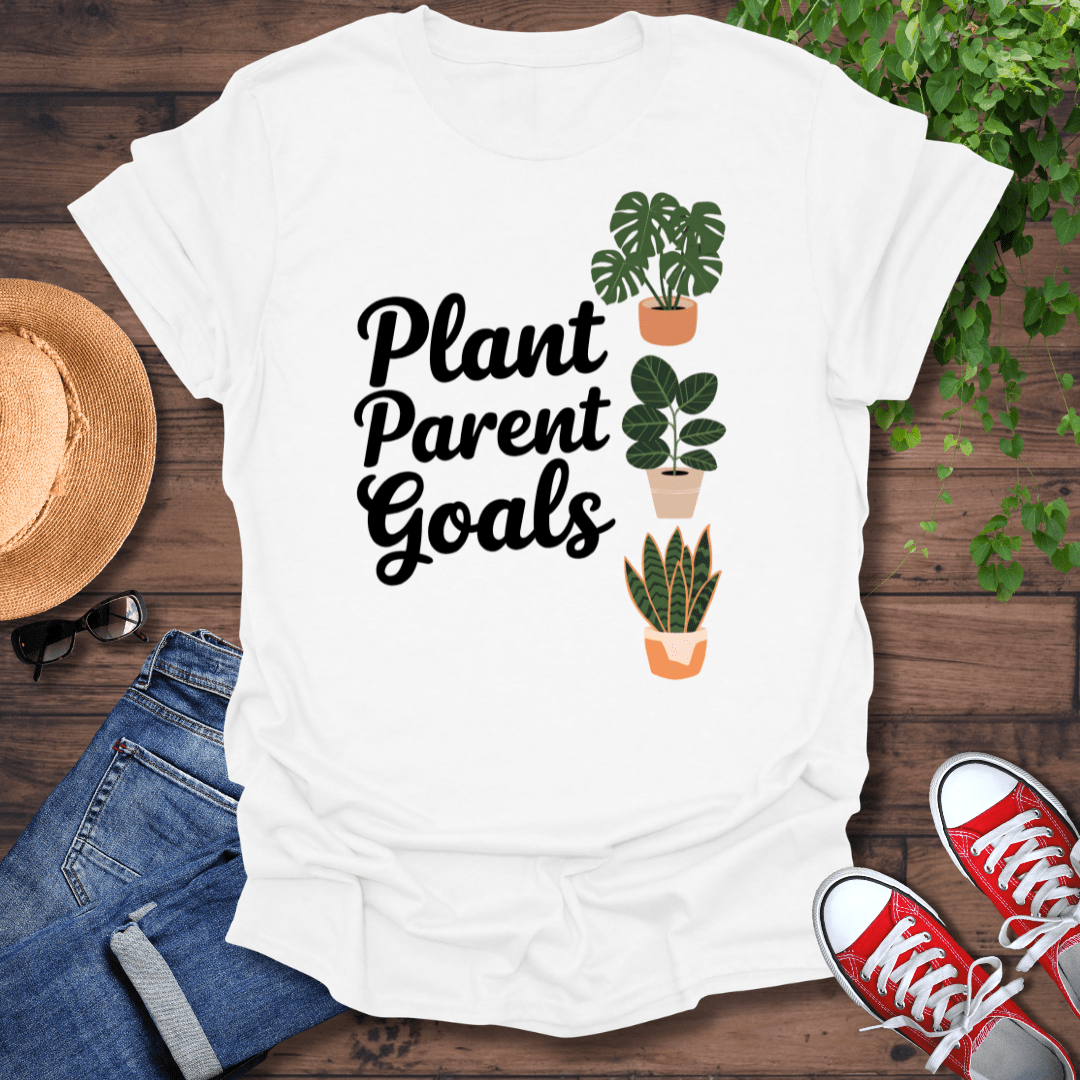 Plant Parent Goals T-Shirt
