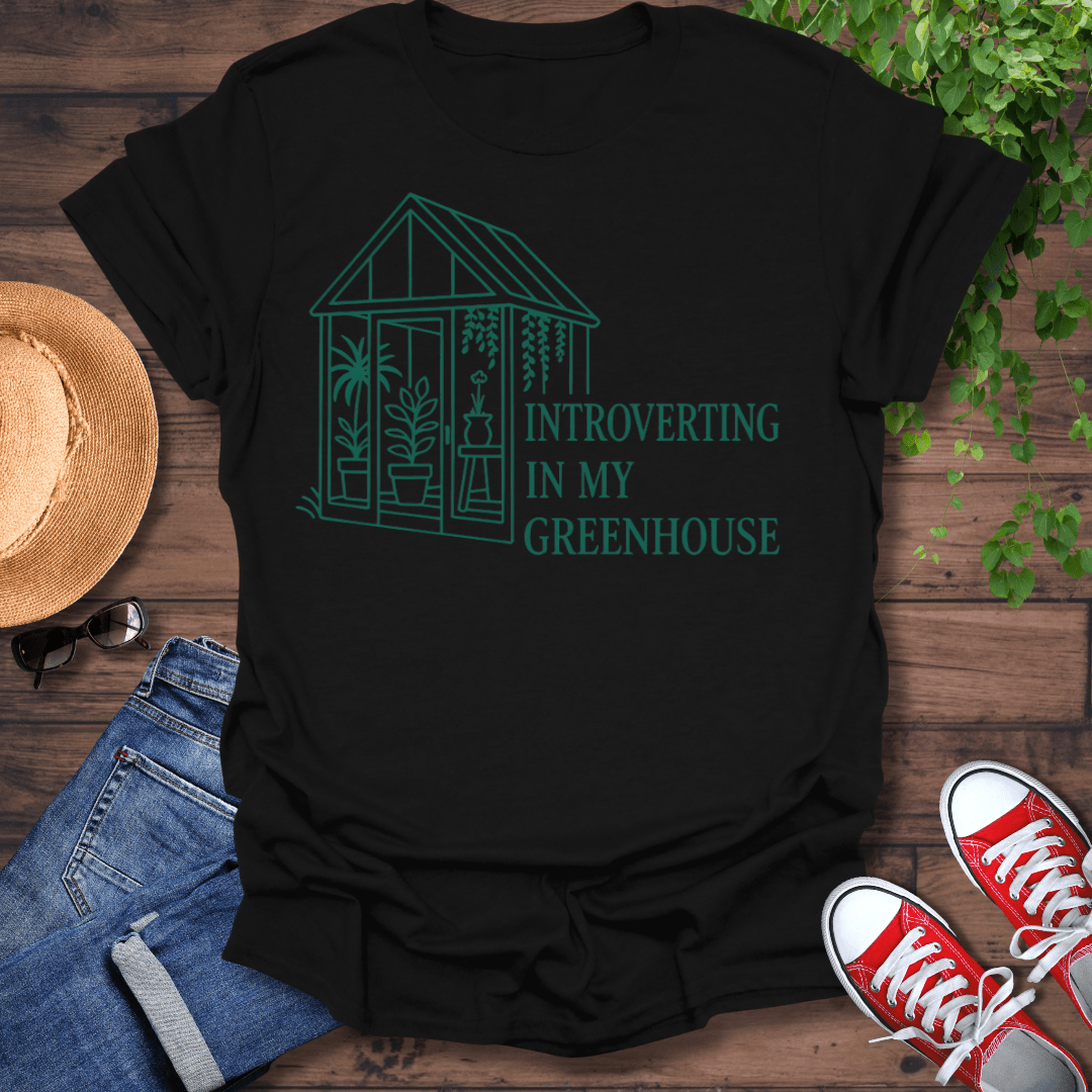 In My Greenhouse T-Shirt