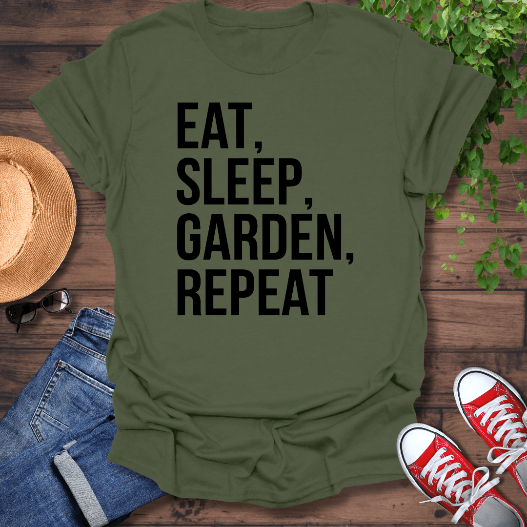 Eat, Sleep, Garden, Repeat T-Shirt