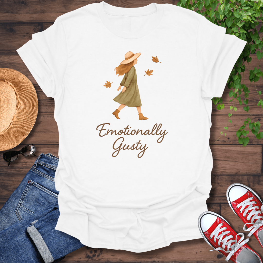 Emotionally Gusty T-Shirt