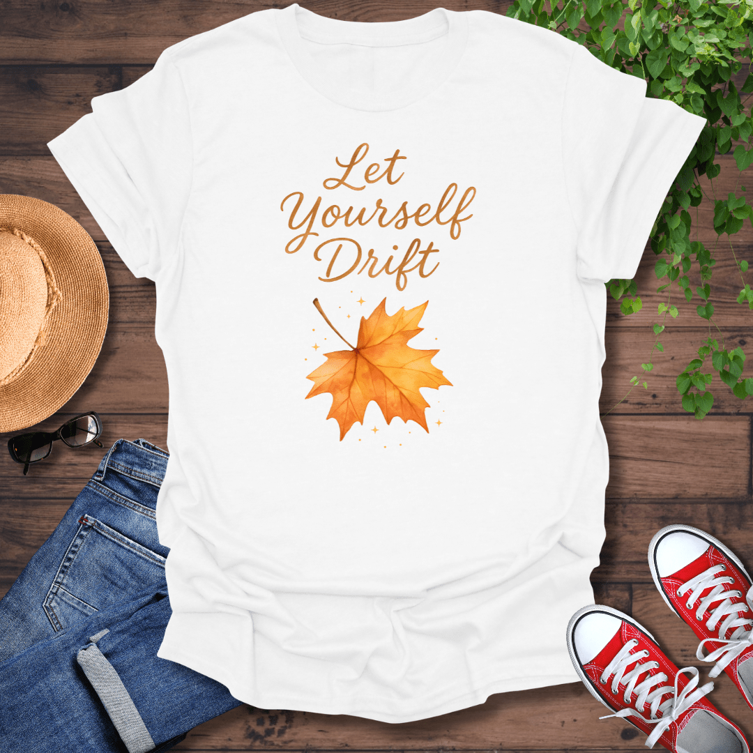 Let Yourself Drift T-Shirt