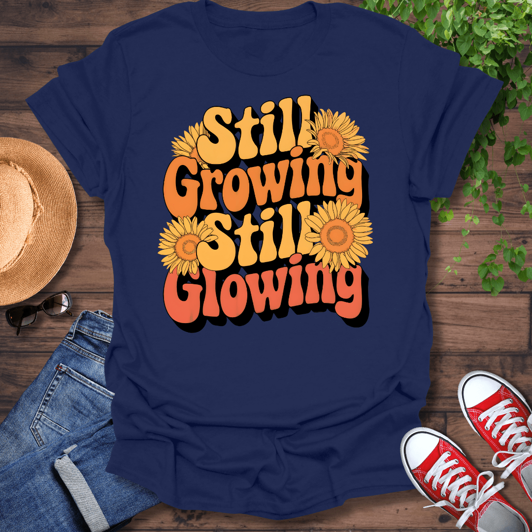 Still Growing T-Shirt
