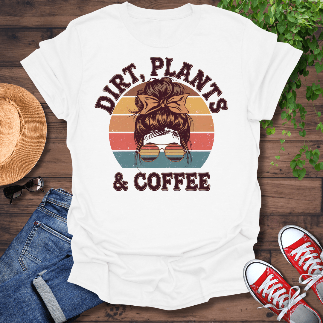 Dirt, Plants & Coffee T-Shirt