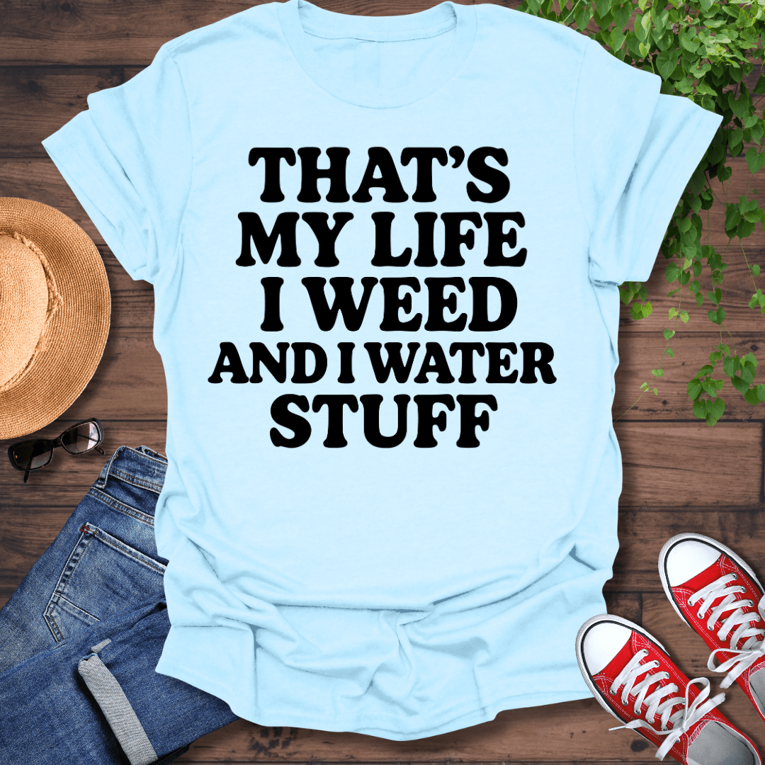 My Life T-Shirt