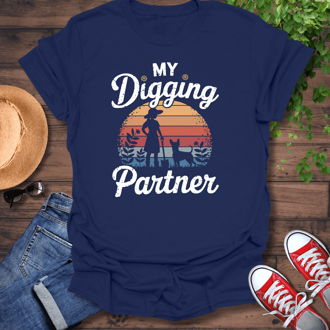 My Digging Partner T-Shirt