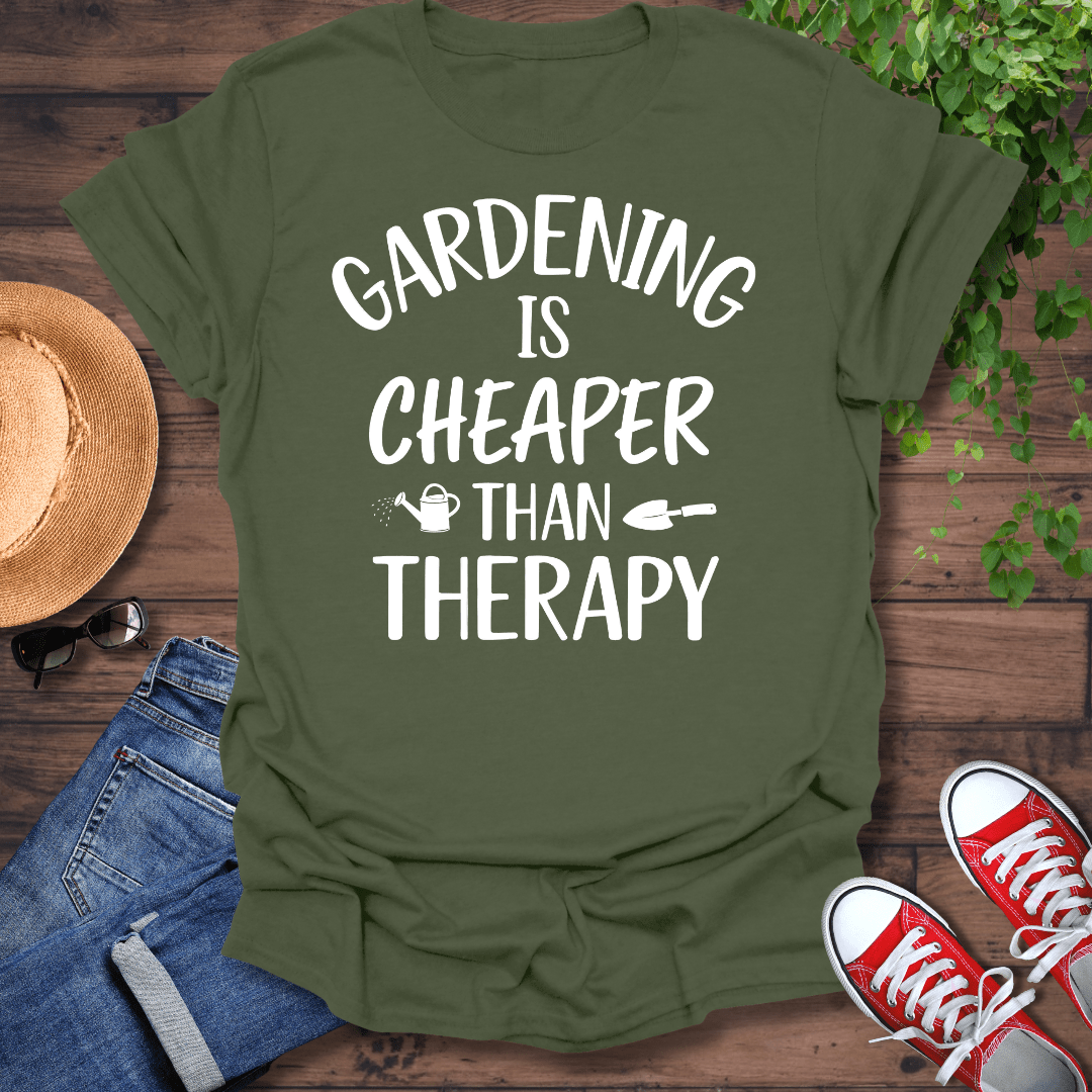 Cheaper Than Therapy T-Shirt