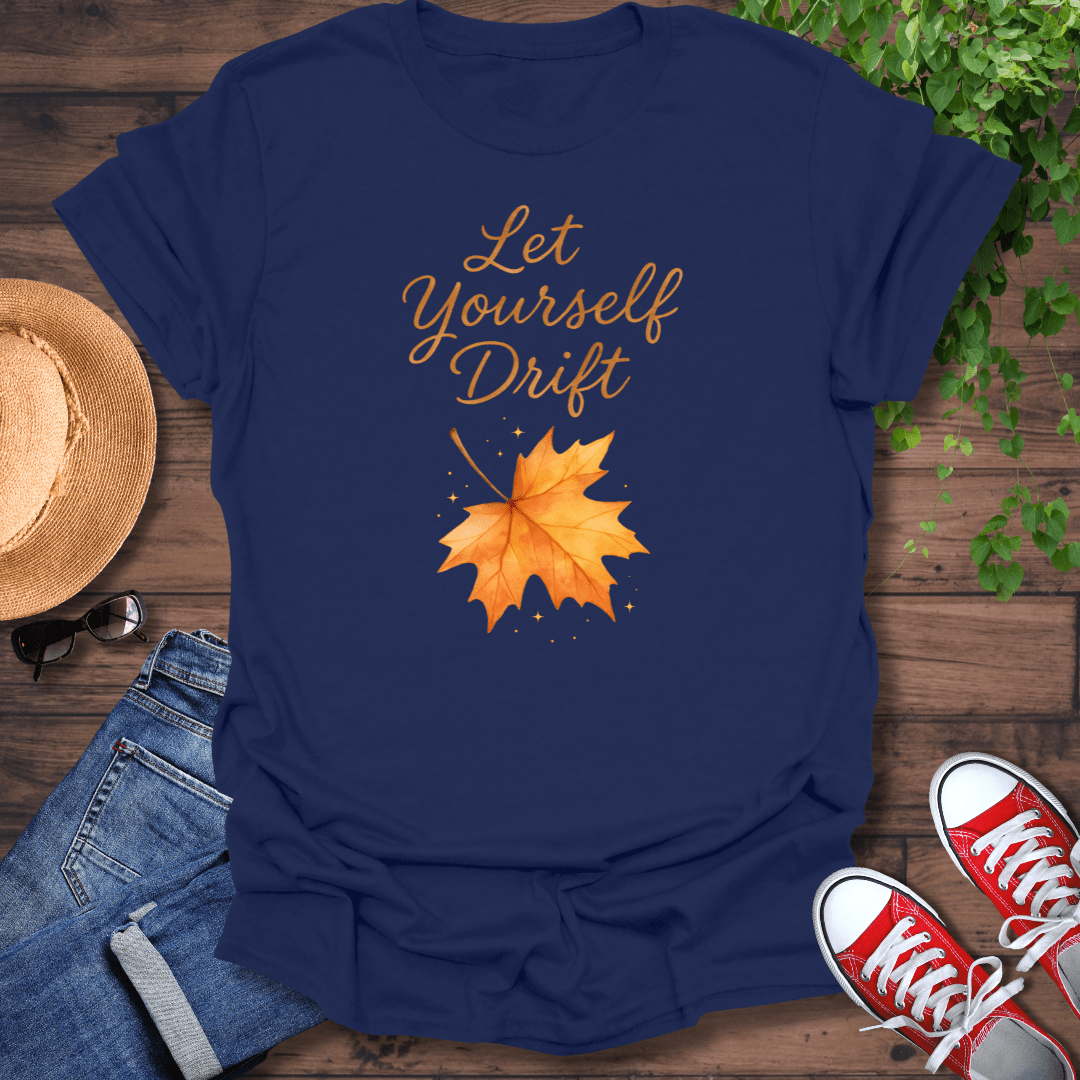Let Yourself Drift T-Shirt