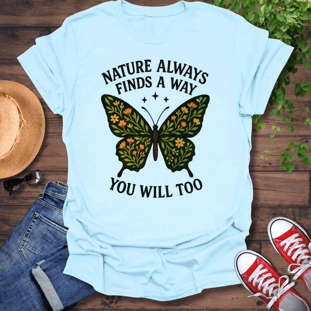 Nature Always T-Shirt