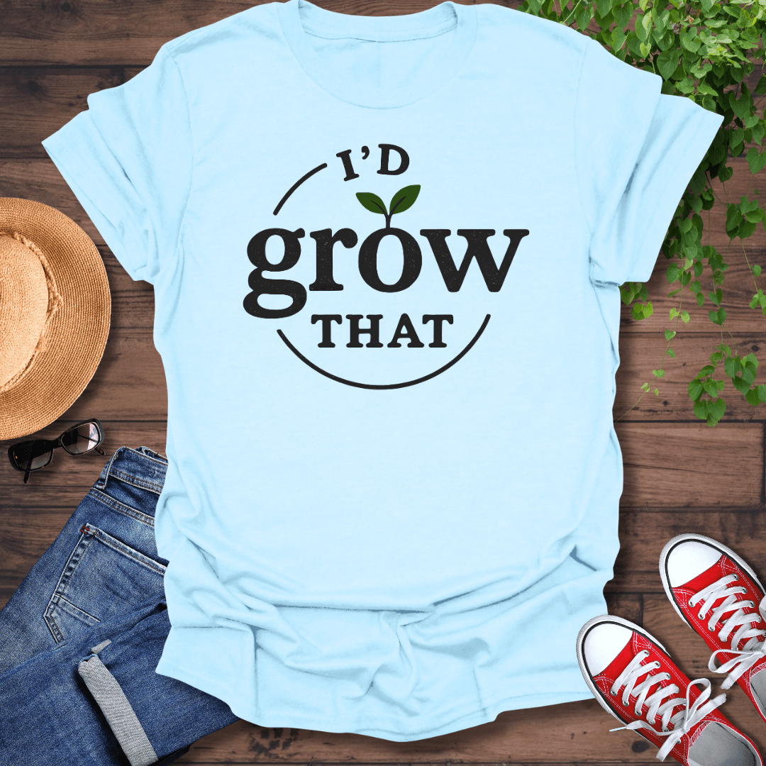Grow That T-Shirt