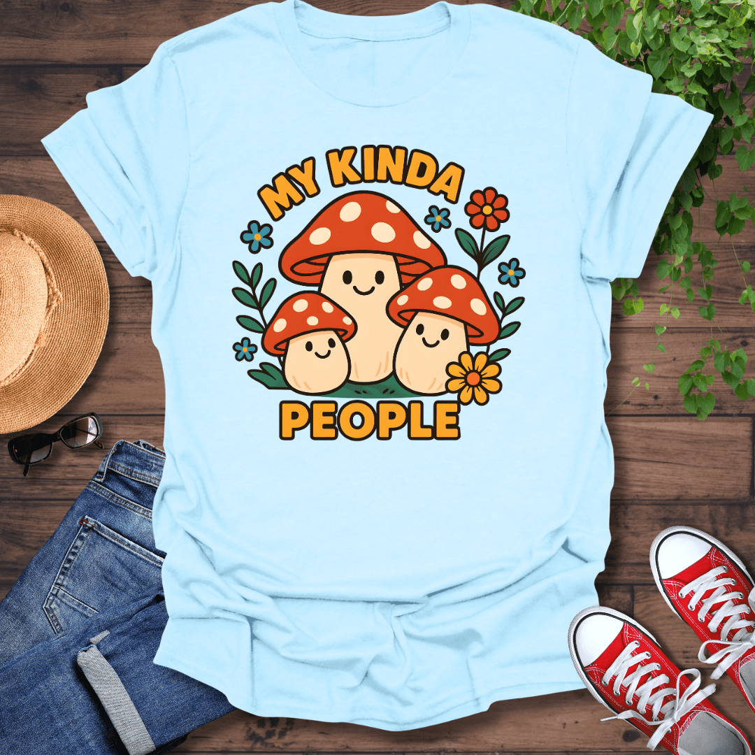 My Kinda People T-Shirt