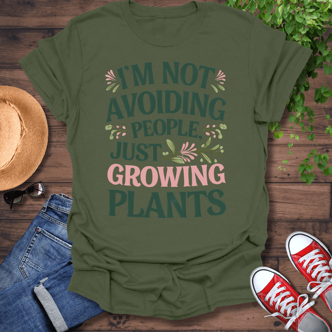 Just Growing Plants T-Shirt