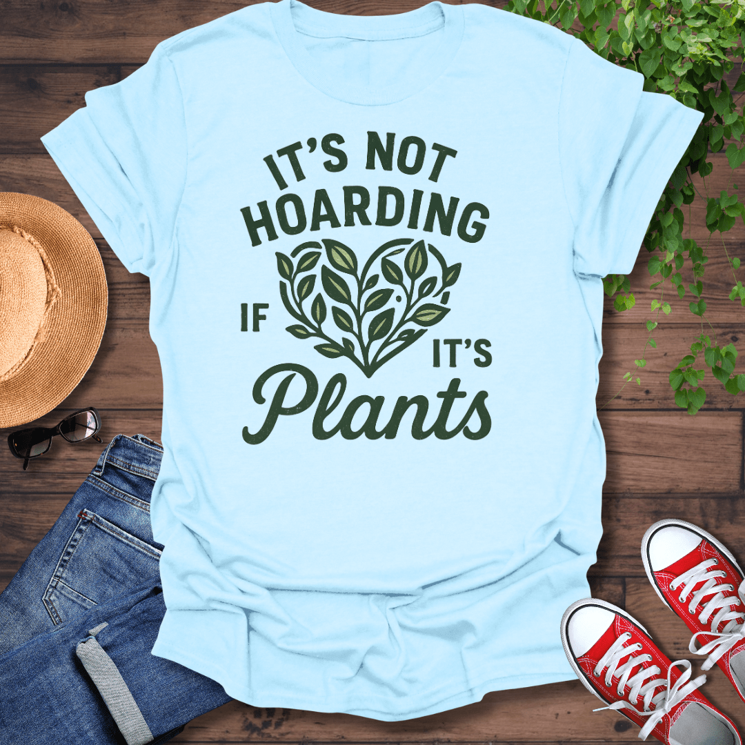 Not Hoarding T-Shirt