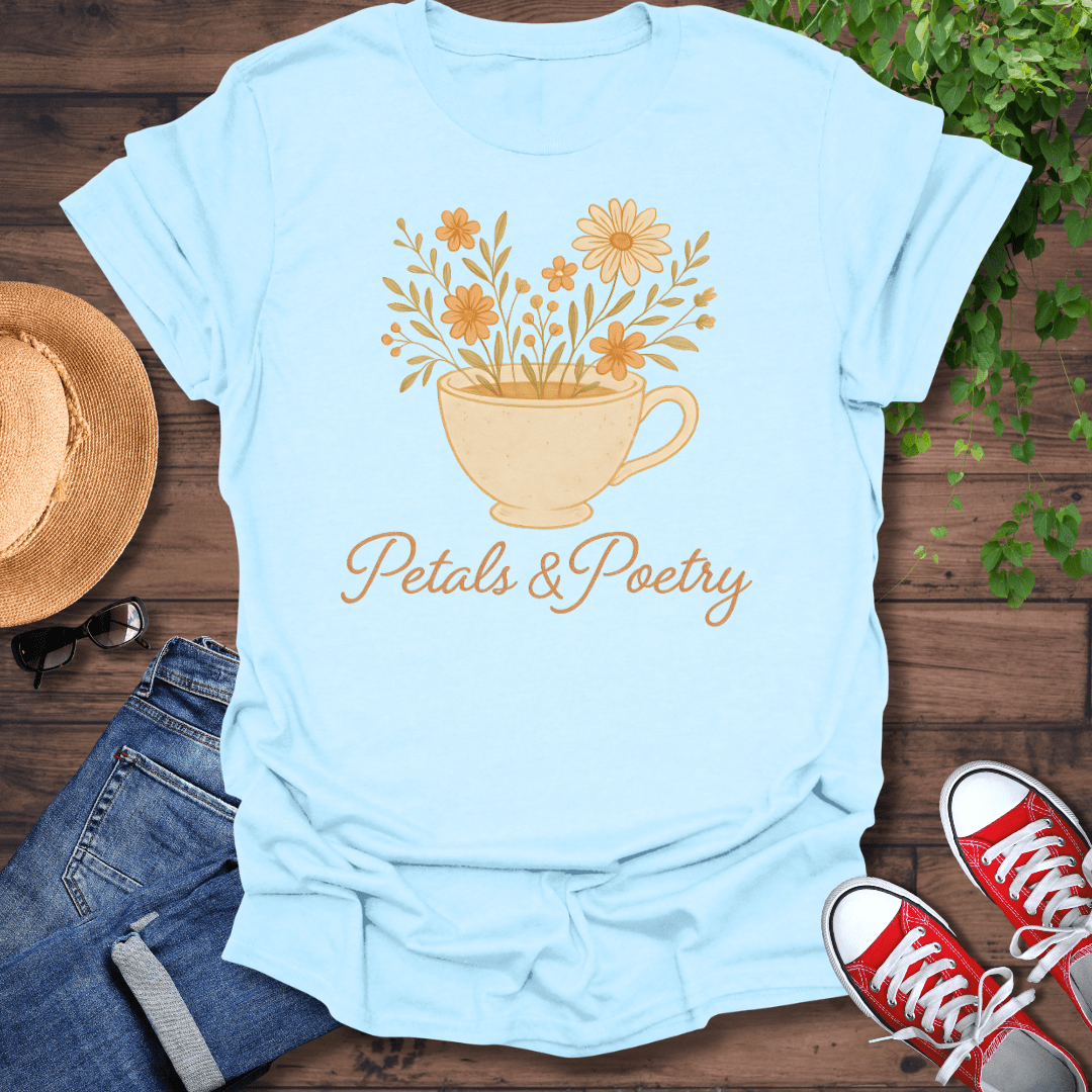 Petals & Poetry T-Shirt