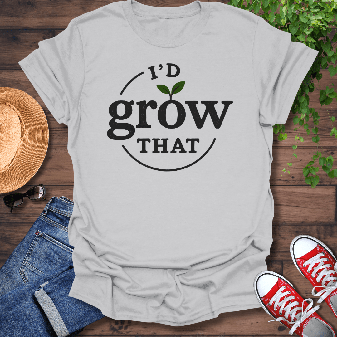 Grow That T-Shirt