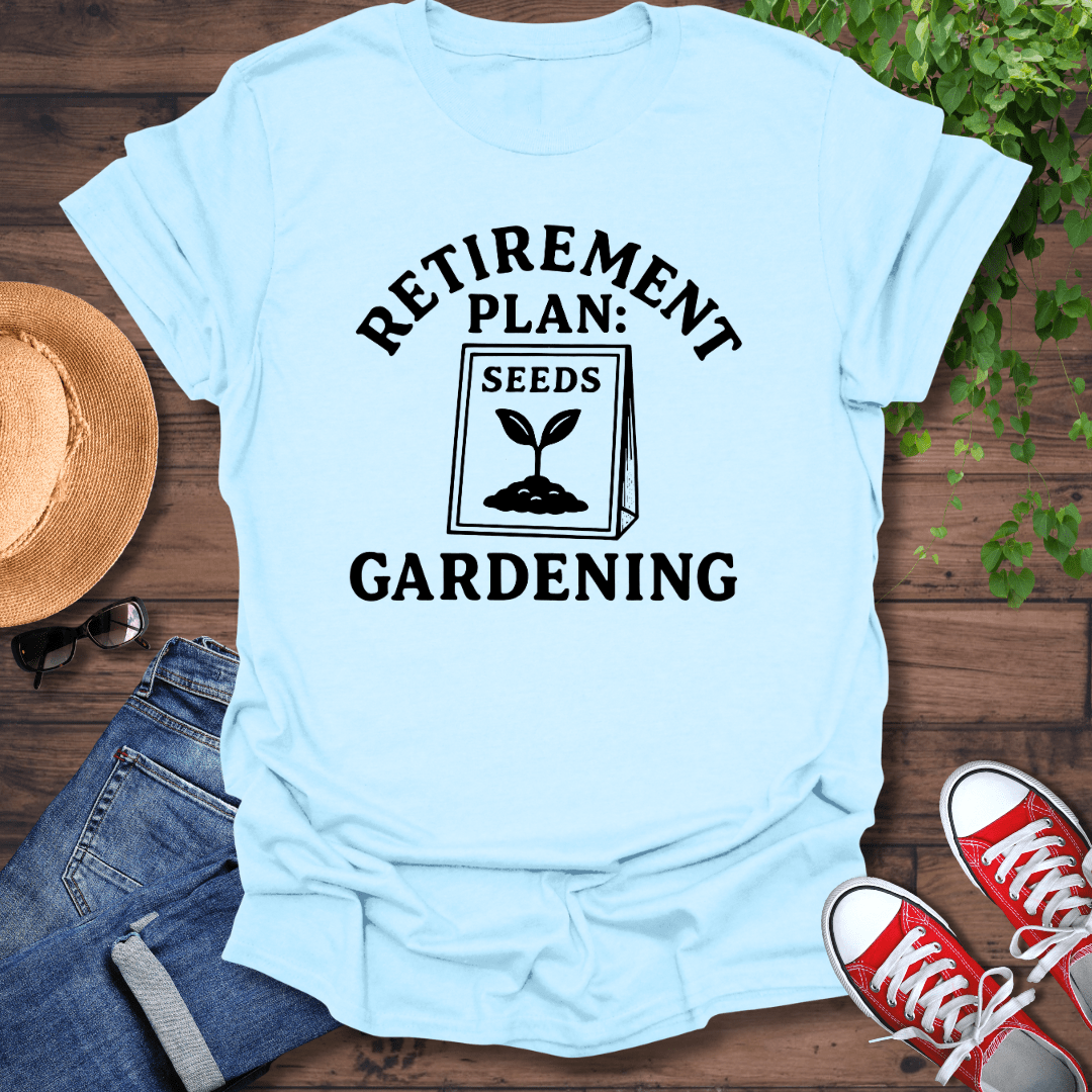 Retirement Plan T-Shirt