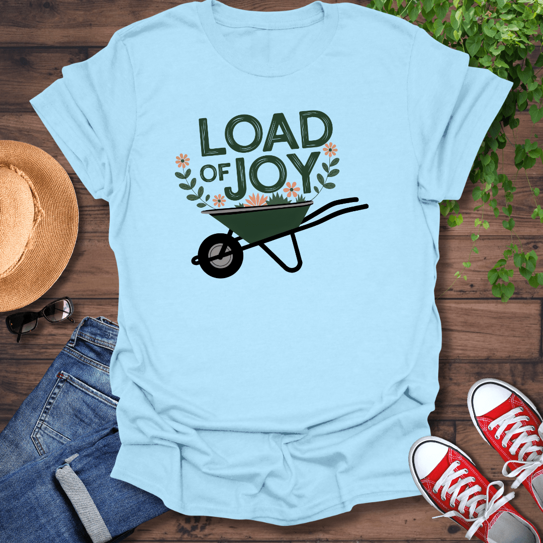 Load Of Joy T-Shirt