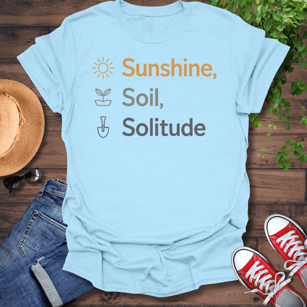 Sunshine Soil Solitude T-Shirt