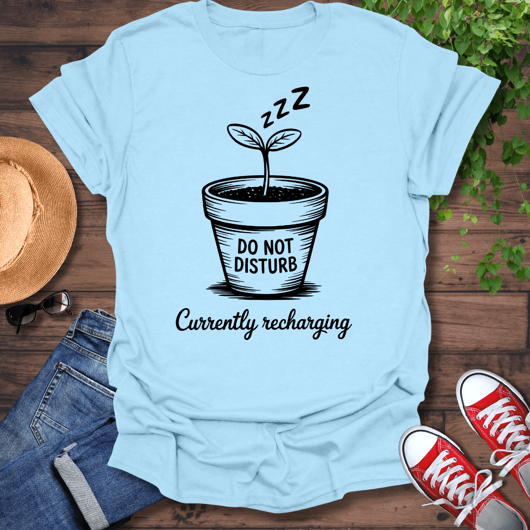 Do Not Disturb T-Shirt