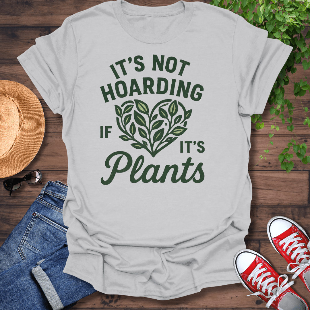 Not Hoarding T-Shirt