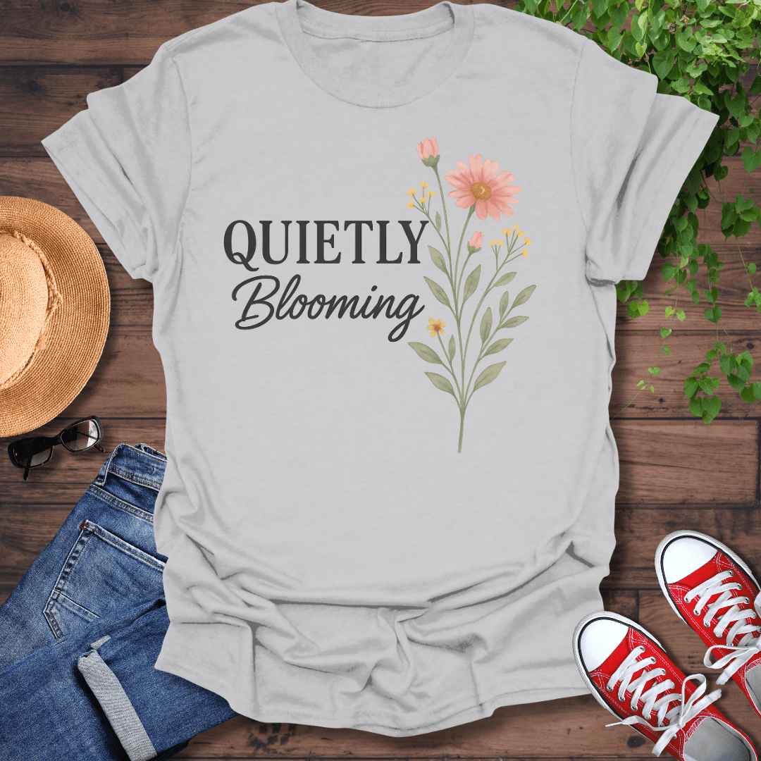 Quietly Blooming T-Shirt
