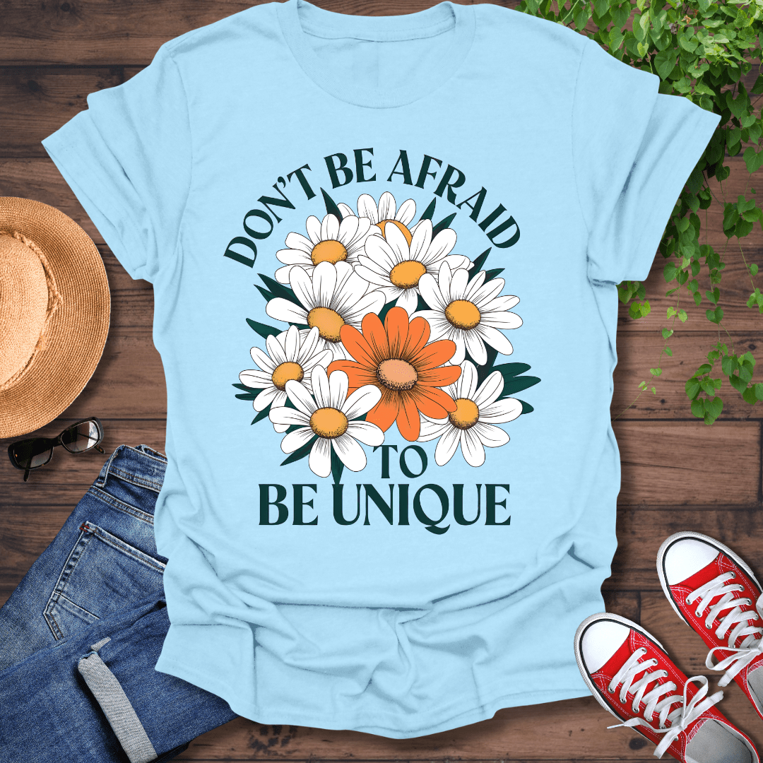 Be Unique T-Shirt