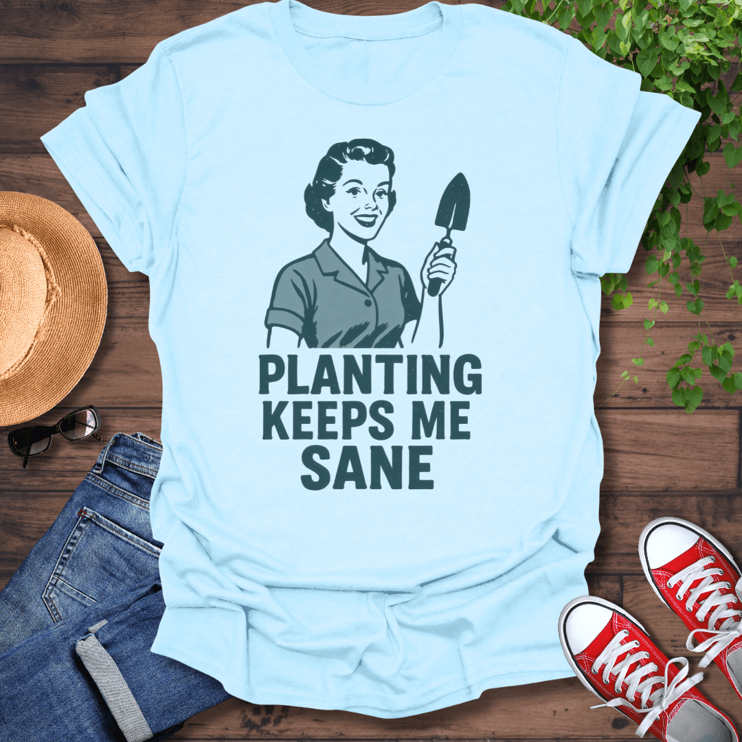 Keeps Me Sane T-Shirt