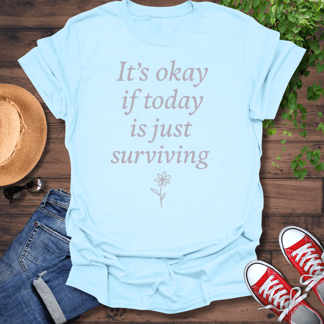 It's Okay T-Shirt