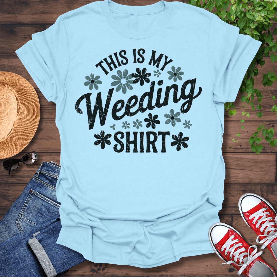 This Is My Weeding T-Shirt