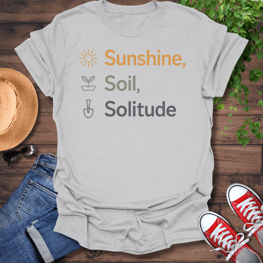 Sunshine Soil Solitude T-Shirt