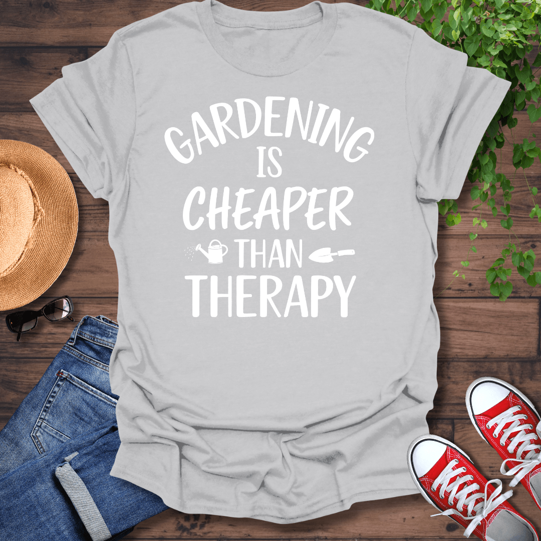 Cheaper Than Therapy T-Shirt