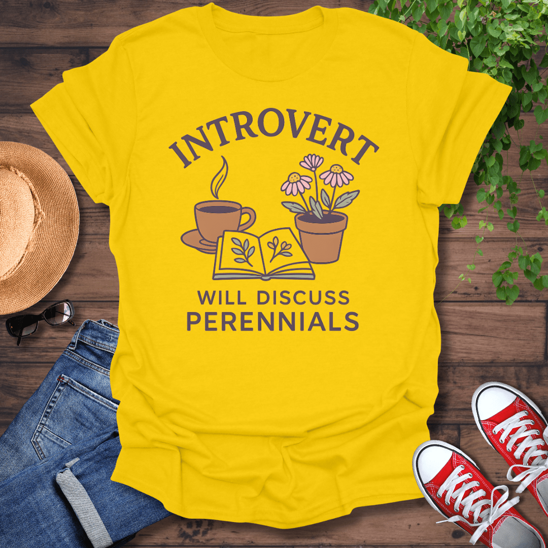 Discuss Perennials T-Shirt