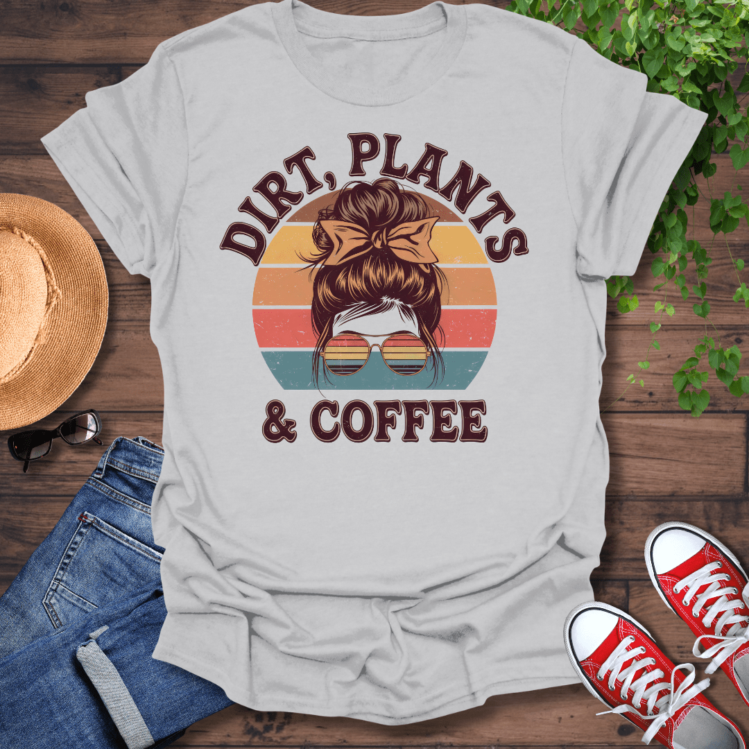 Dirt, Plants & Coffee T-Shirt