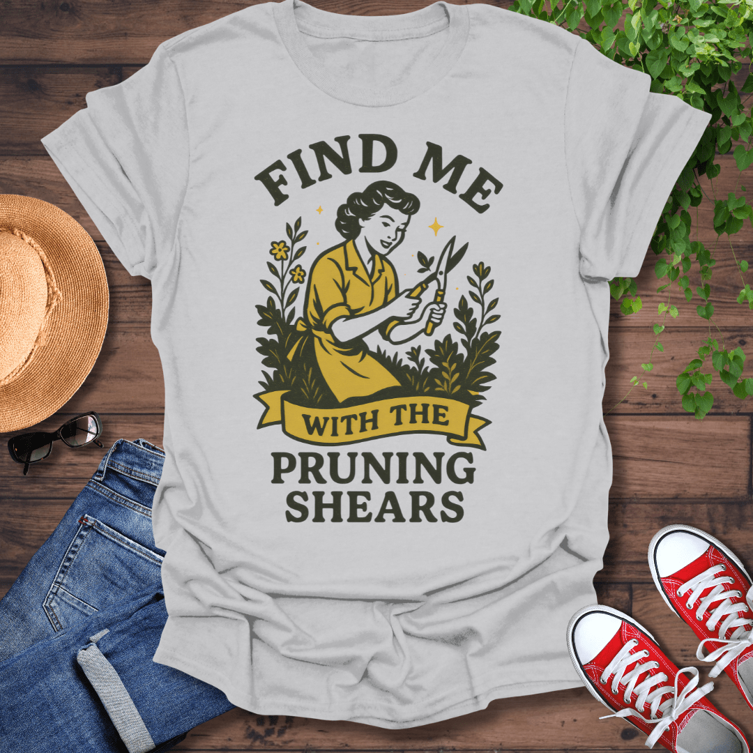 Pruning Shears T-Shirt