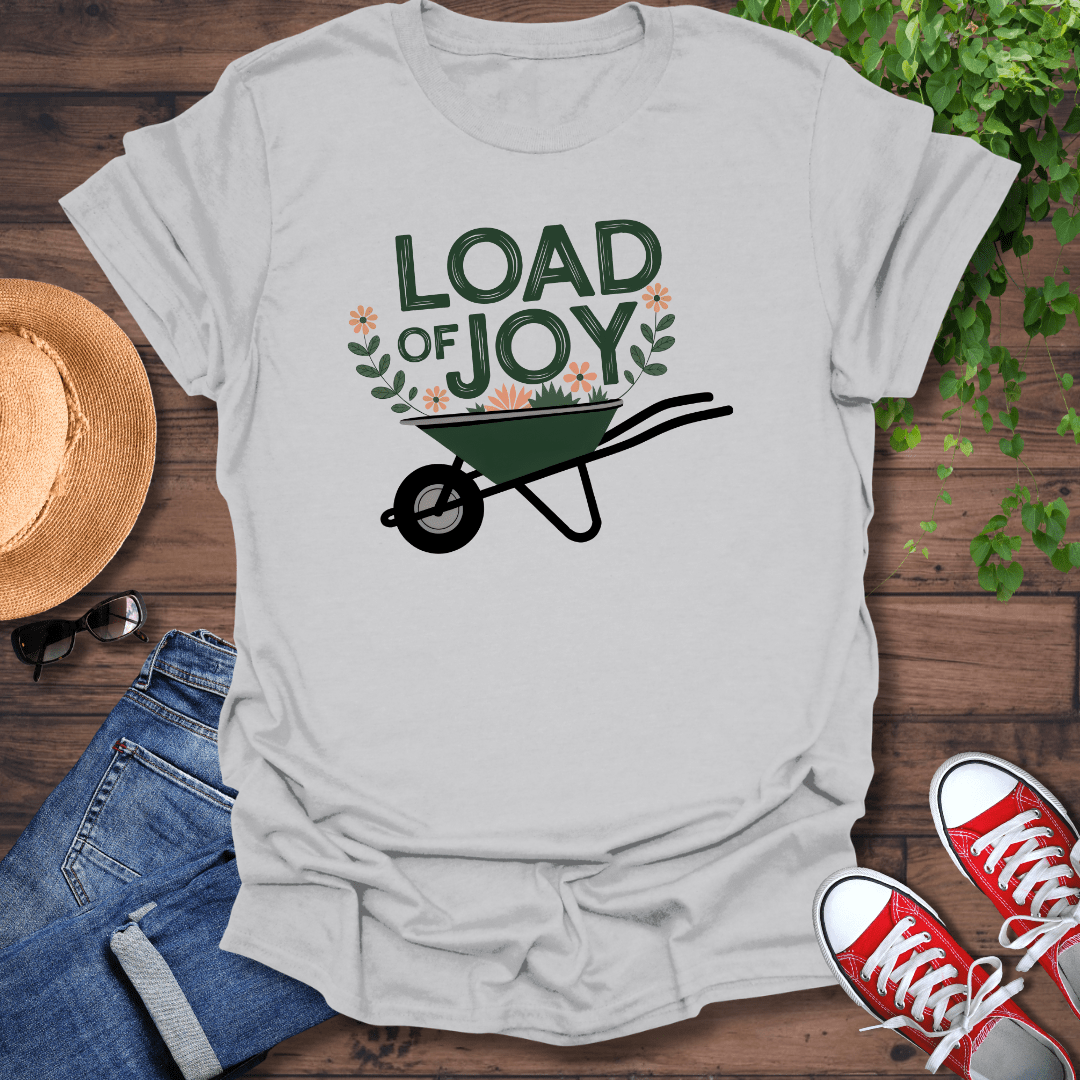 Load Of Joy T-Shirt